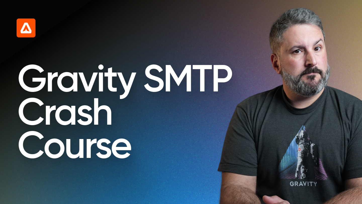 Crash Course: Gravity SMTP